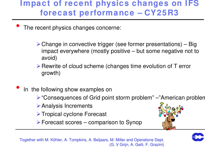 impact of recent physics changes on ifs impact of recent