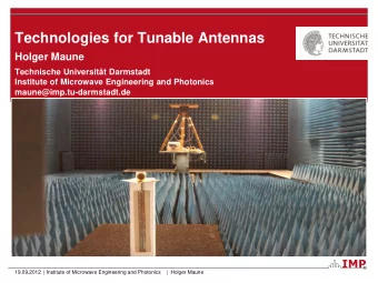 Technologies for Tunable Antennas  Holger Maune  Technische Universitt Darmstadt  Institute of