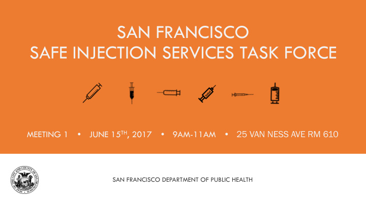safe injection services task force