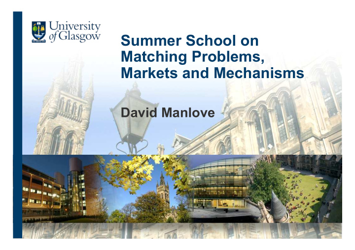 summer school on matching problems markets and mechanisms