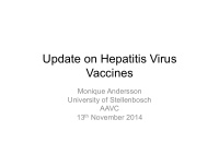 update on hepatitis virus vaccines
