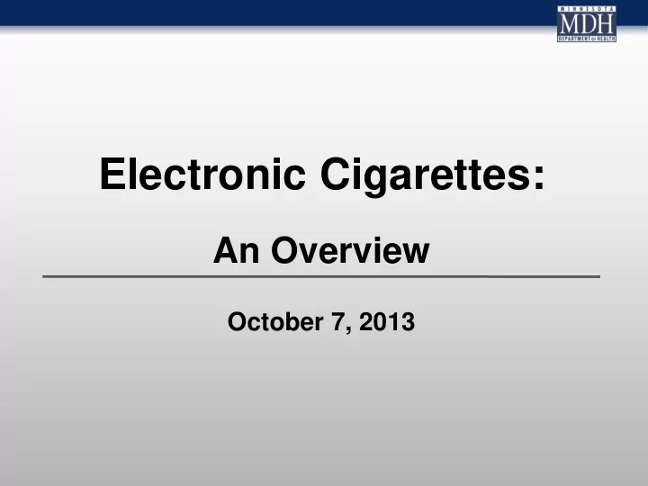 electronic cigarettes