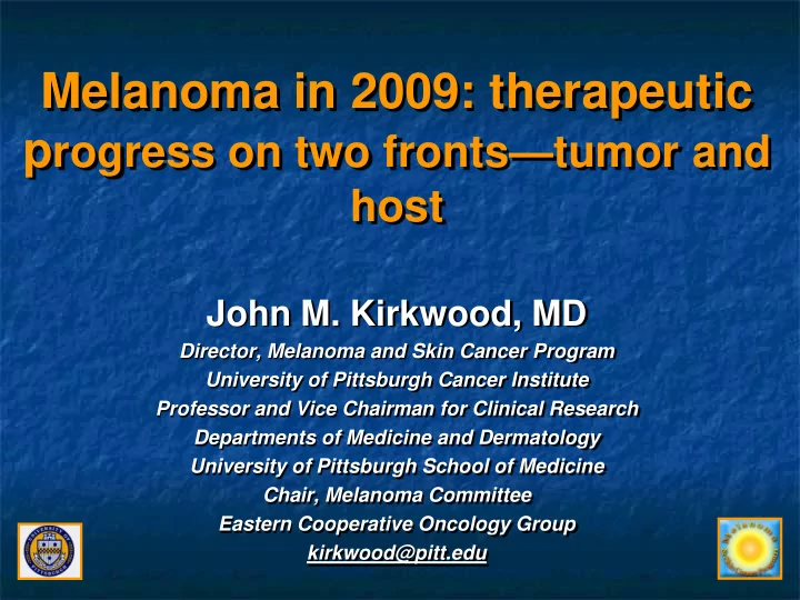 melanoma in 2009 therapeutic