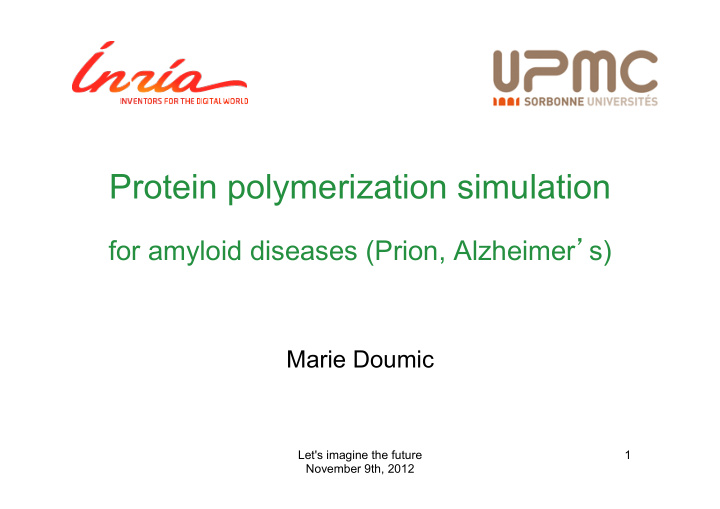 protein polymerization simulation