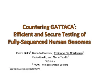 1 , Roberta Baronio 1 , Emiliano De Cristofaro 2 ,  Pierre Baldi 1 , and Gene Tsudik  1  Paolo