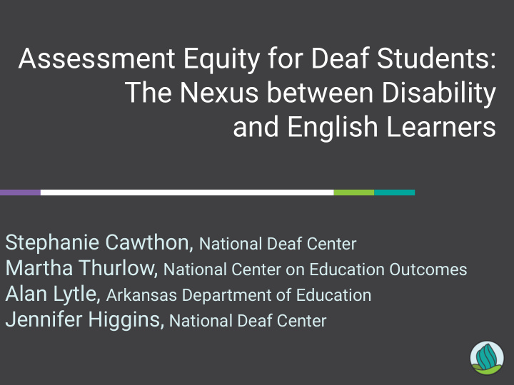 assessment equity for deaf students the nexus between