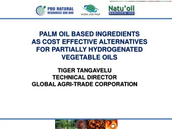 PALM OIL BASED INGREDIENTS  AS COST EFFECTIVE ALTERNATIVES  FOR PARTIALLY HYDROGENATED  VEGETABLE