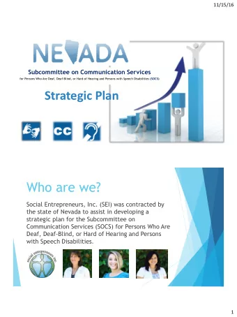 Strategic Plan  Who are we?  Social Entrepreneurs, Inc. (SEI) was contracted by  the state of