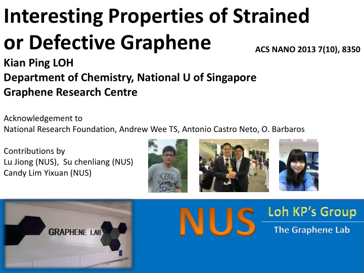 interesting properties of strained or defective graphene