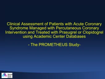 Clinical Assessment of Patients with Acute Coronary  Syndrome Managed with Percutaneous Coronary