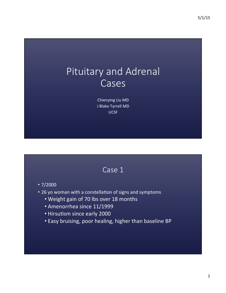pituitary and adrenal cases