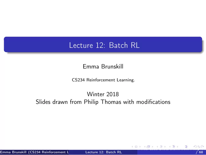 lecture 12 batch rl