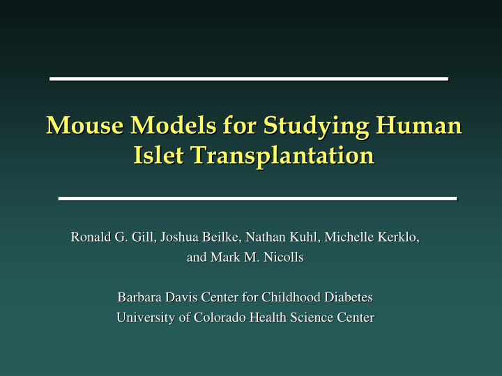 mouse models for studying human mouse models for studying