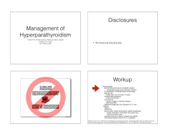 Disclosures  Management of  Hyperparathyroidism  Pacific Rim Otolaryngology Head and Neck Update