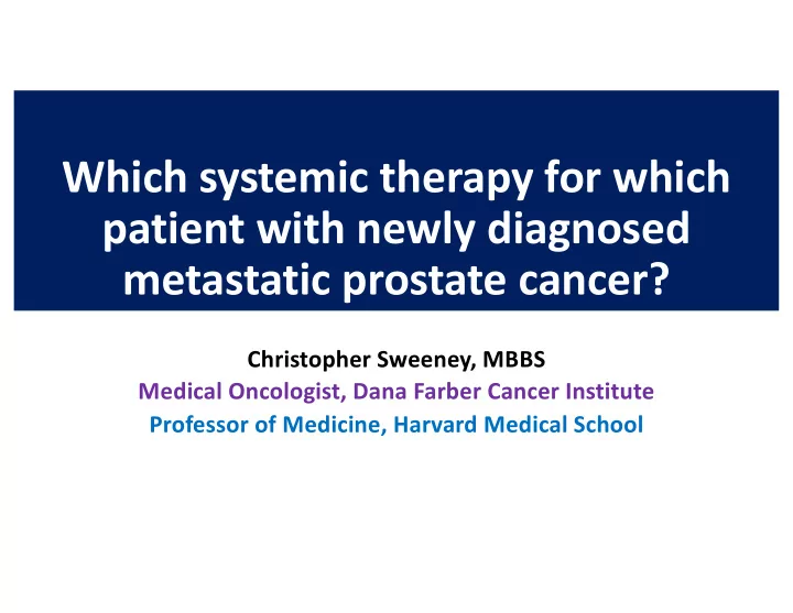 which systemic therapy for which patient with newly
