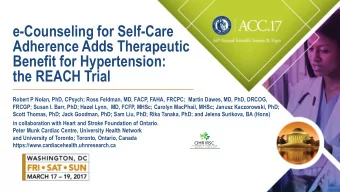 Benefit for Hypertension:  the REACH Trial  Robert P Nolan, PhD, CPsych; Ross Feldman, MD, FACP,