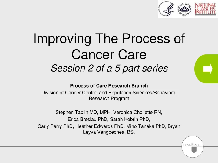 improving the process of cancer care