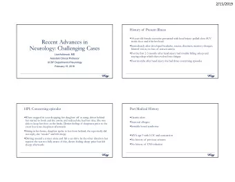 Recent Advances in  trunk door and it hit her head  Immediately after developed headache,