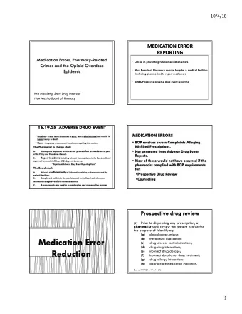 10/4/18  Medication Errors, Pharmacy-Related  Critical in preventing future medication errors