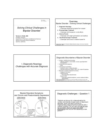 Bipolar Disorder  2. Pharmacologic Treatment   Challenges with therapeutic vs side effects  3.