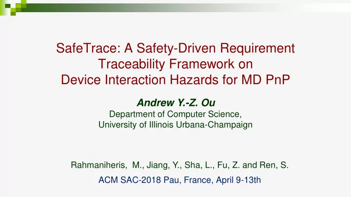 safetrace a safety driven requirement traceability