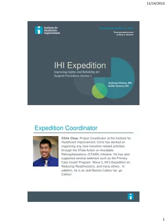 IHI Expedition  Improving Safety and Reliability for  Surgical Procedures Session 1  Anthony