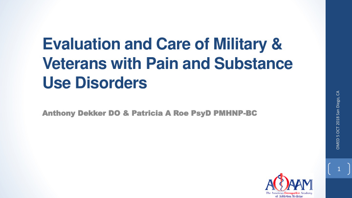 evaluation and care of military veterans with pain and