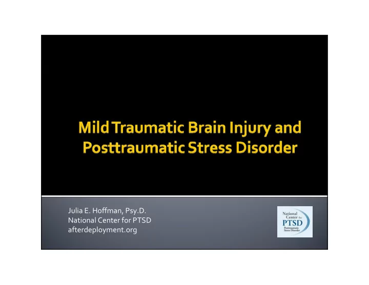 julia e hoffman psy d national center for ptsd
