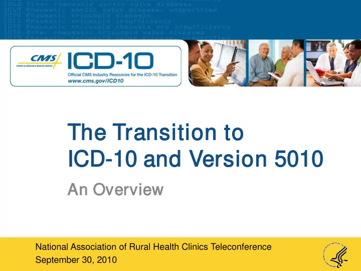 the he t trans nsiti tion on to to icd icd 10 an 10 and
