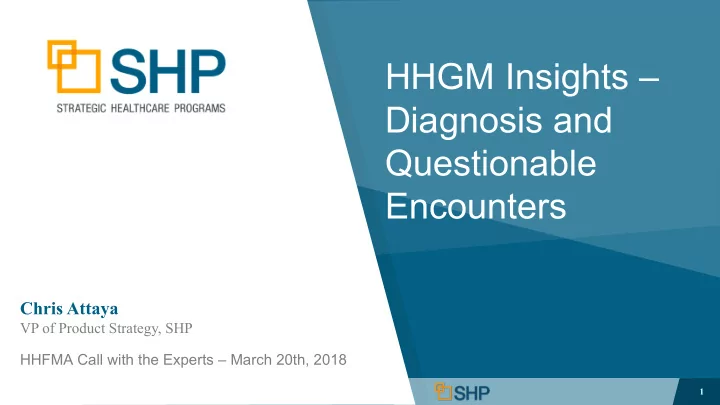 hhgm insights diagnosis and questionable encounters