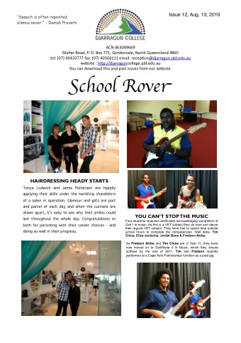 S chool Rove r HAIRDRESSING HEADY STARTS  Tonya Ludwick and Jamie Patterson are happily  applying