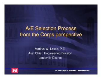 A/E Selection Process  A/E Selection Process  from the Corps perspective  from the Corps