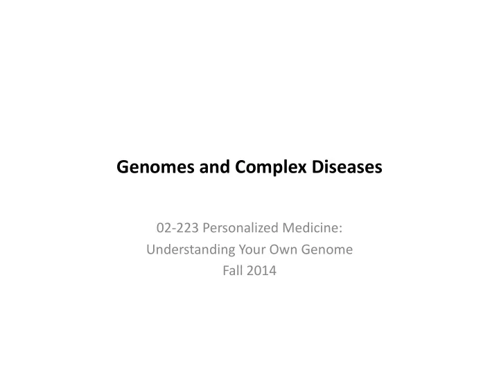 genomes and complex diseases