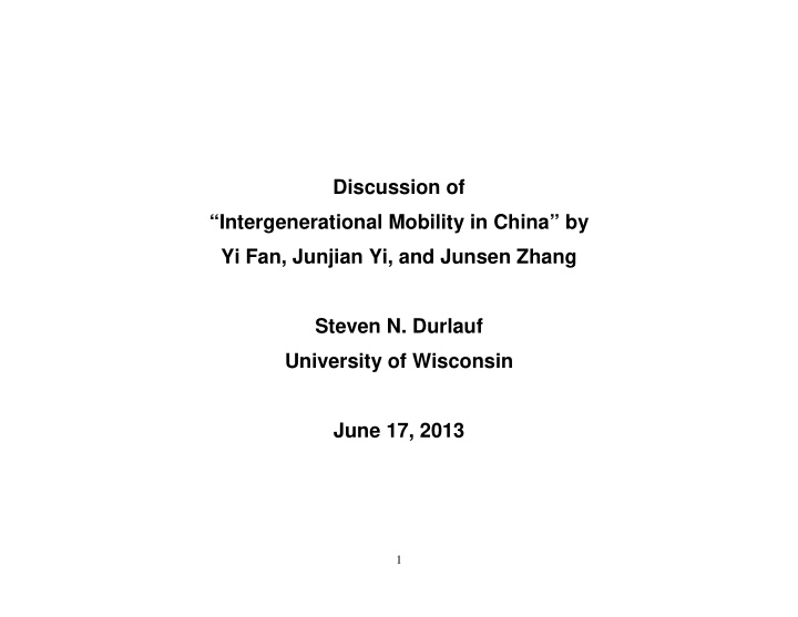 discussion of intergenerational mobility in china by yi