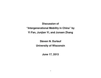 Discussion of  Intergenerational Mobility in China by  Yi Fan, Junjian Yi, and Junsen Zhang