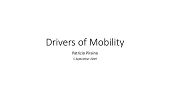 Drivers of Mobility  Patrizio Piraino  5 September 2019  Introduction  Evidence of positive