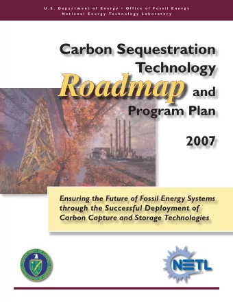 Roadmap  and  Program Plan  2007  Ensuring the Future of Fossil Energy Systems  through the