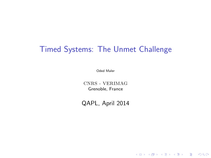timed systems the unmet challenge