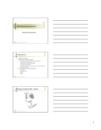1  Biology Fundamentals - Expression  Microarrays  Transcriptome: Genes  Proteome: Proteins  Swiss
