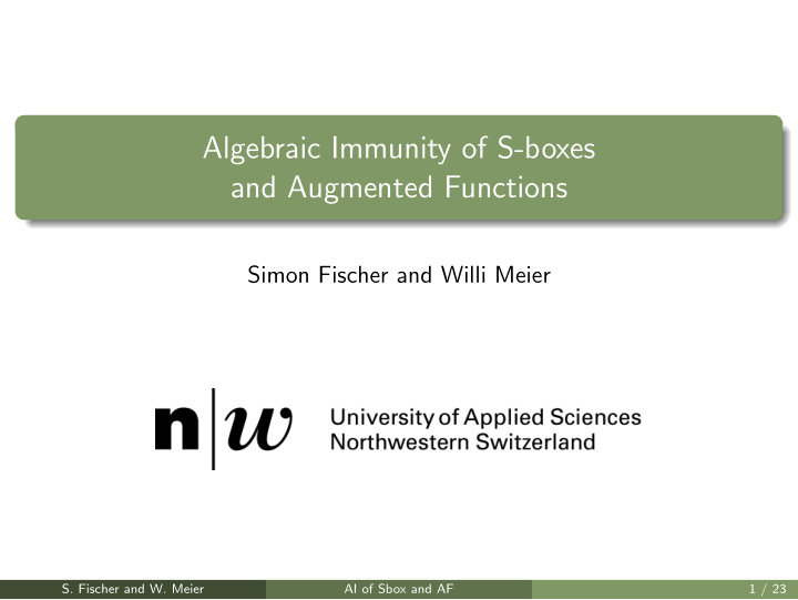 algebraic immunity of s boxes and augmented functions