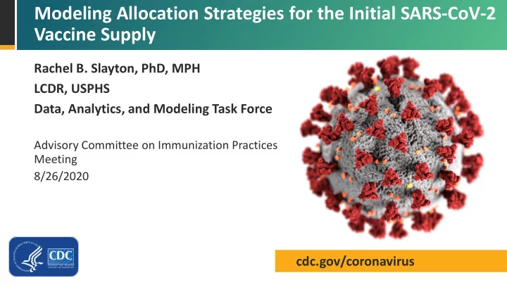 modeling allocation strategies for the initial sars cov 2