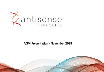 AGM Presentation - November 2018  Forward Looking Statements  This presentation contains