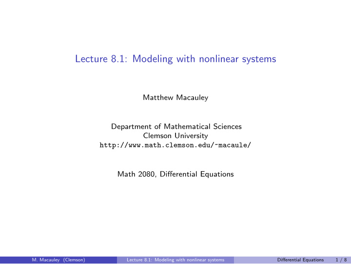 lecture 8 1 modeling with nonlinear systems