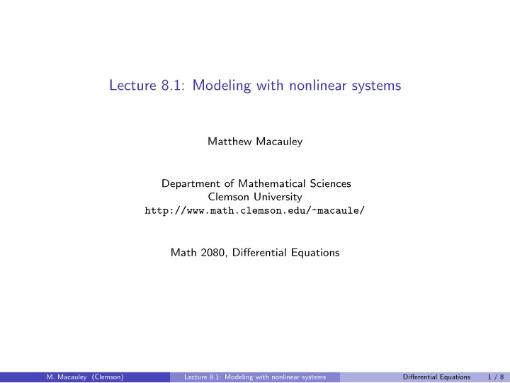 lecture 8 1 modeling with nonlinear systems