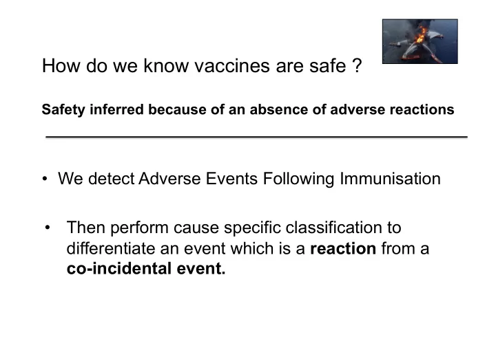 how do we know vaccines are safe