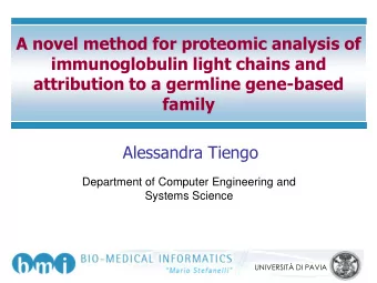 immunoglobulin light chains and  attribution to a germline gene-based  family Alessandra Tiengo