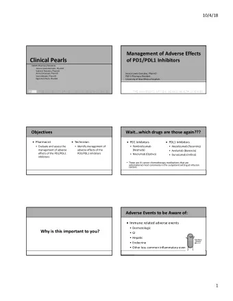 Clinical Pearls  of PD1/PDL1 Inhibitors  UNMH Pharmacy Residents  Jessica Lewis-Gonzalez, PharmD