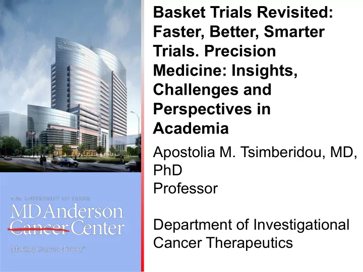 basket trials revisited faster better smarter trials