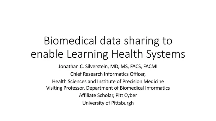 biomedical data sharing to enable learning health systems