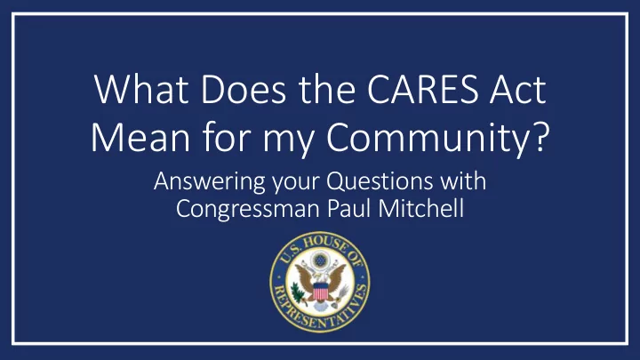 what does the cares act mean for my community